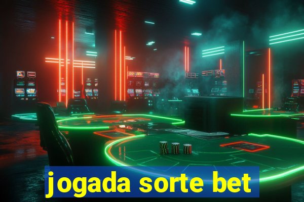 jogada sorte bet